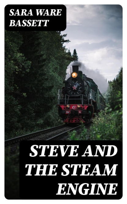 Steve and the Steam Engine
