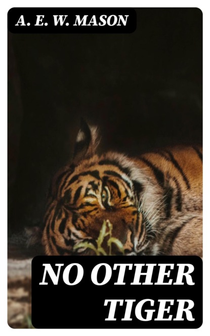 No Other Tiger
