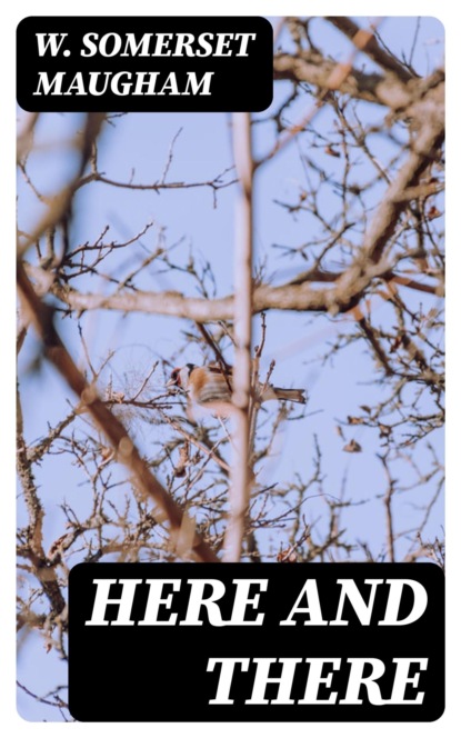 Here and There