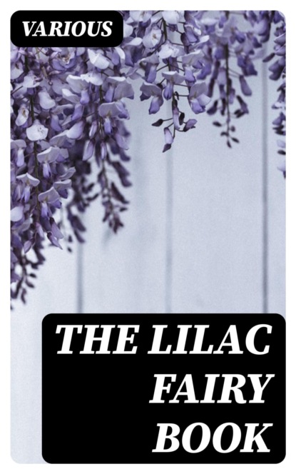 The Lilac Fairy Book