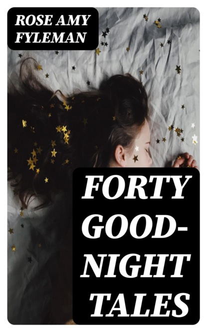 Forty Good-Night Tales