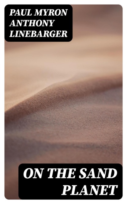 On the Sand Planet