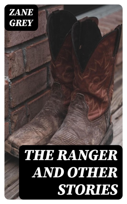 The Ranger and Other Stories