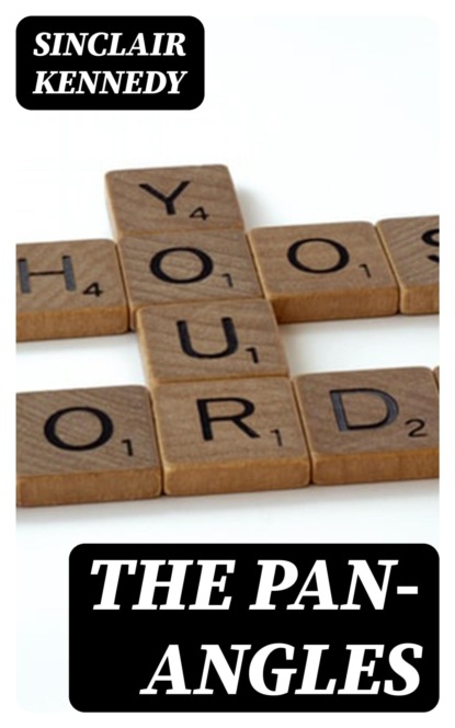 The Pan-Angles