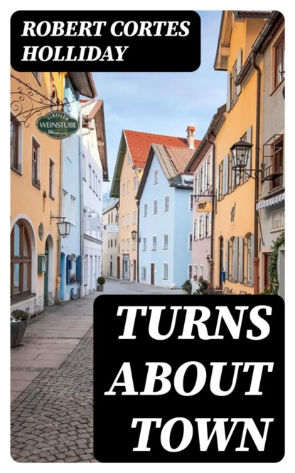 Turns about Town