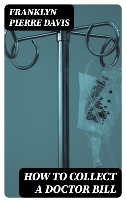 How to Collect a Doctor Bill