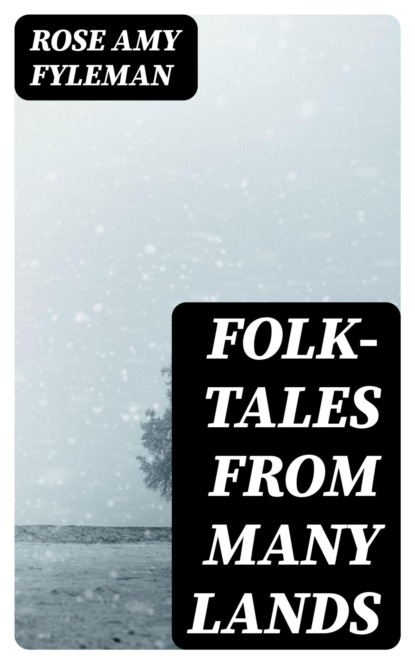 Folk-Tales from Many Lands
