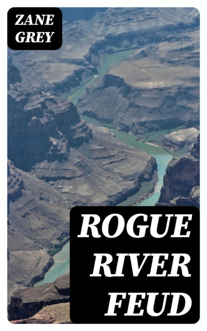 Rogue River Feud