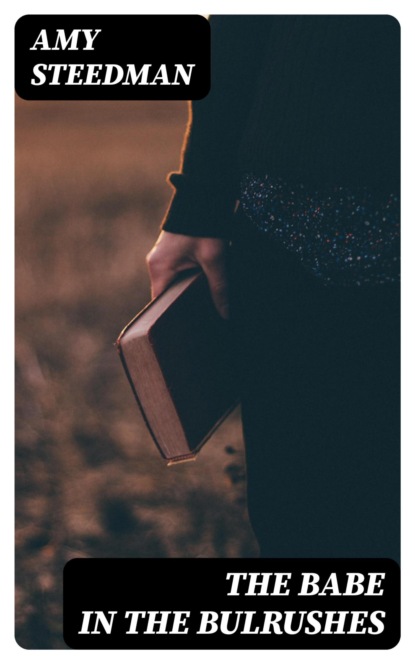 The Babe in the Bulrushes