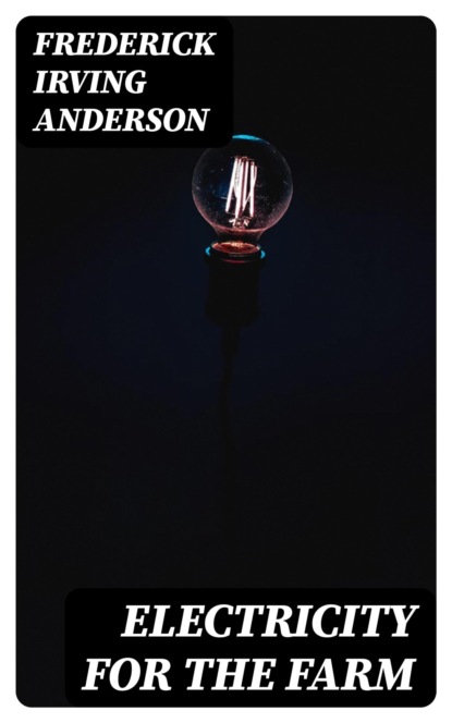 Electricity for the farm