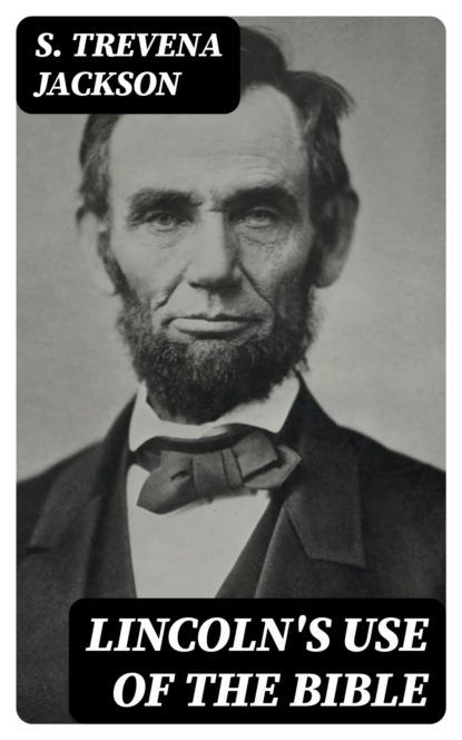 Lincoln's Use of the Bible