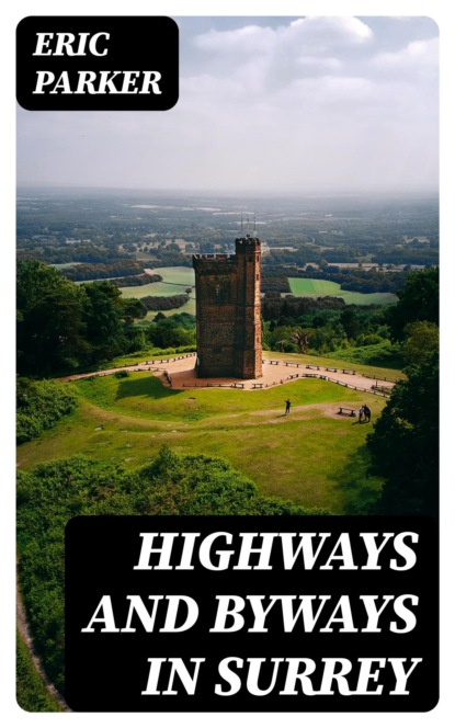 Highways and Byways in Surrey