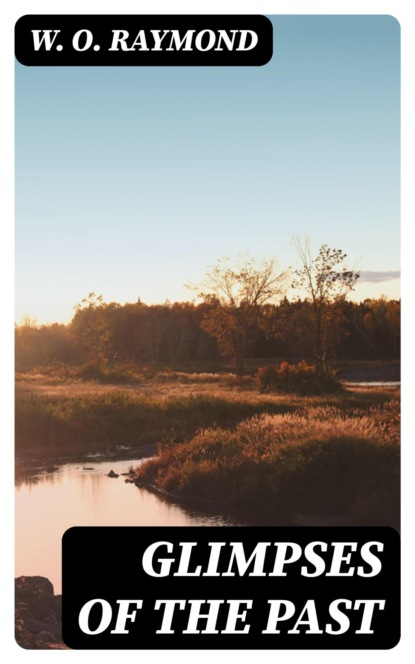 Glimpses of the Past