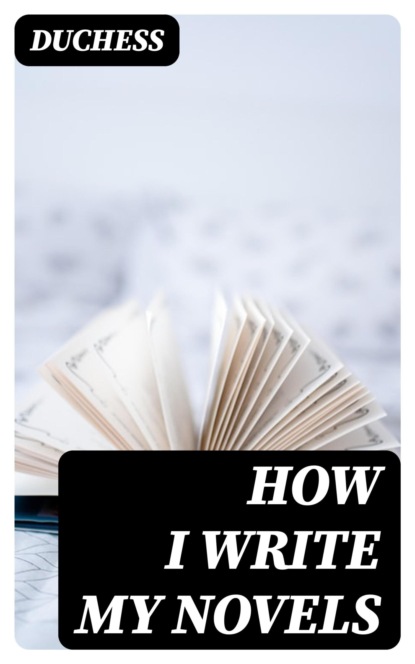 How I write my novels