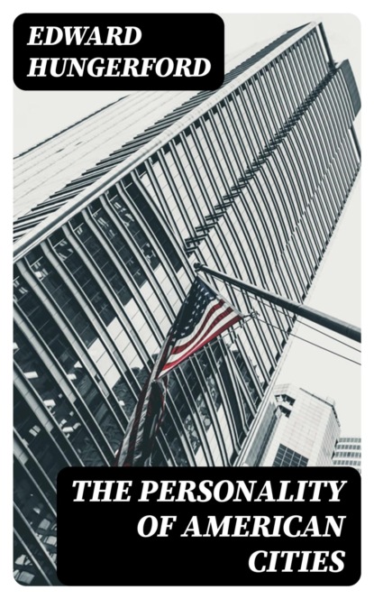 The Personality of American Cities