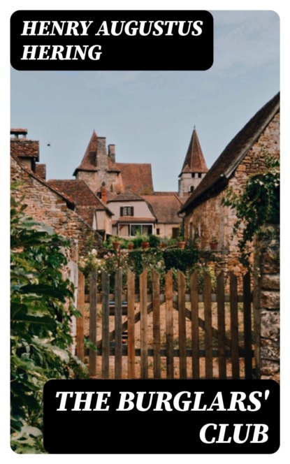 The Burglars' Club