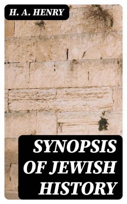 Synopsis of Jewish History