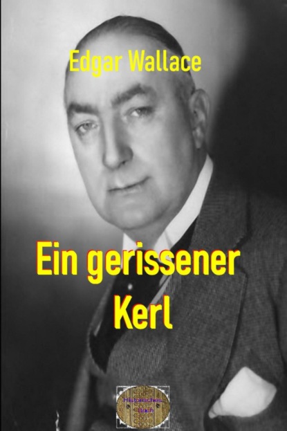 Ein gerissener Kerl