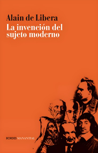 La invención del sujeto moderno