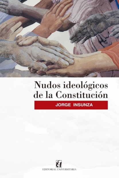 Nudos ideológicos de la Constitución