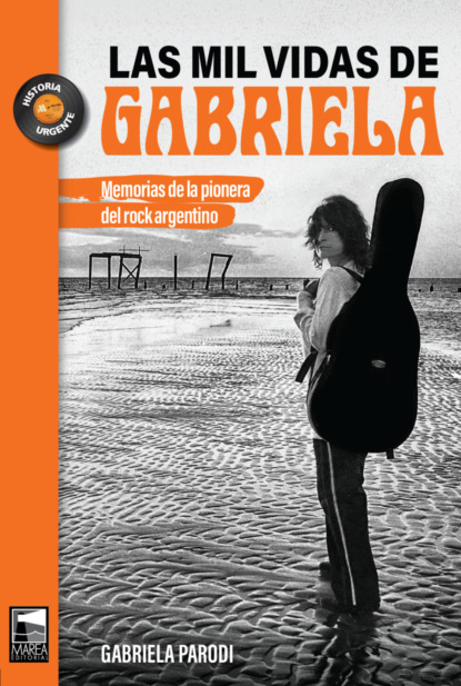 Las mil vidas de Gabriela