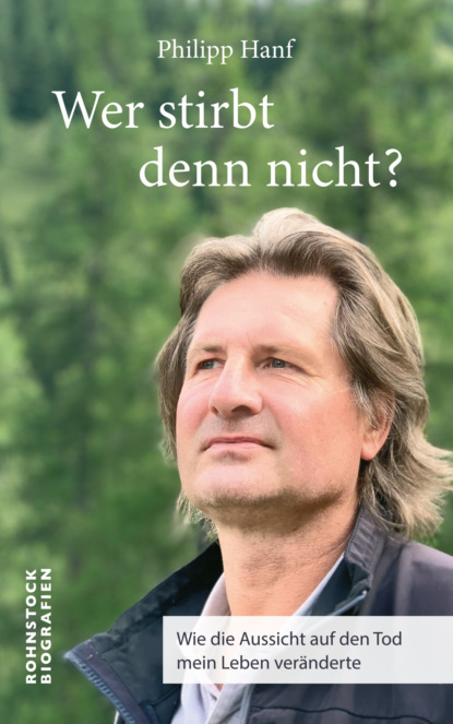 Wer stirbt denn nicht?