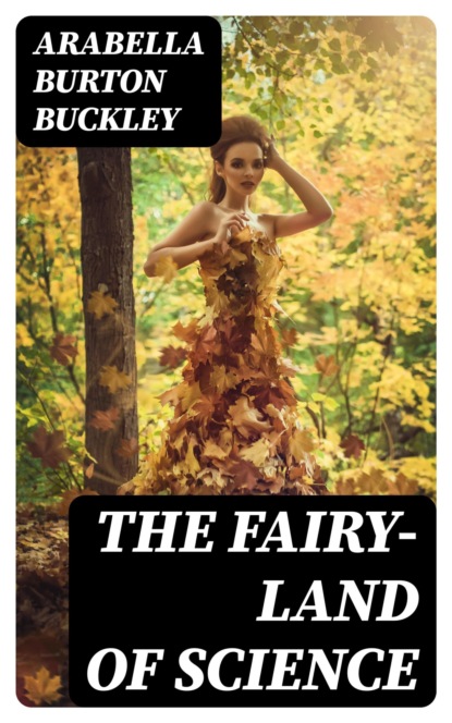 The Fairy-Land of Science