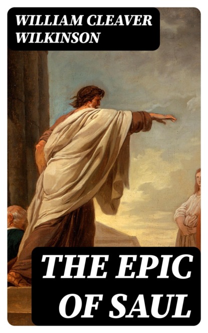 The Epic of Saul