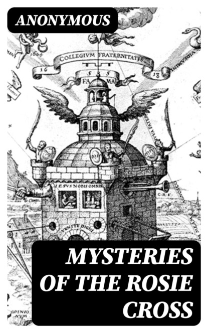 Mysteries of the Rosie Cross