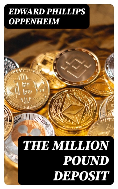 The Million Pound Deposit