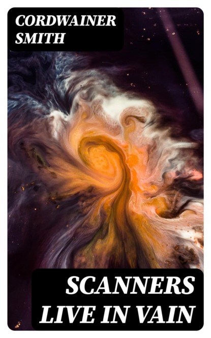 Scanners Live in Vain