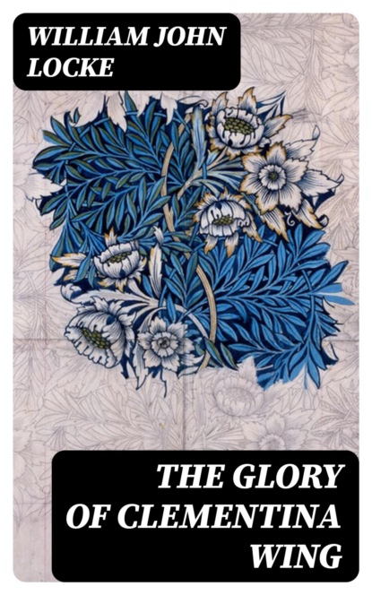 The Glory of Clementina Wing