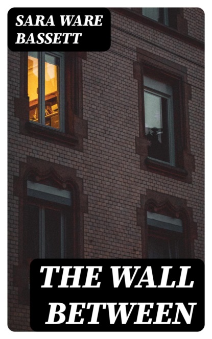 The Wall Between
