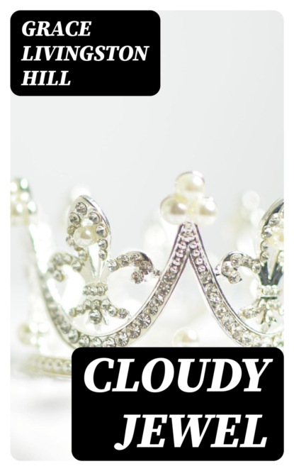 Cloudy Jewel