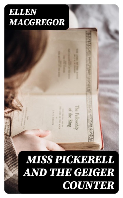 Miss Pickerell and the Geiger Counter
