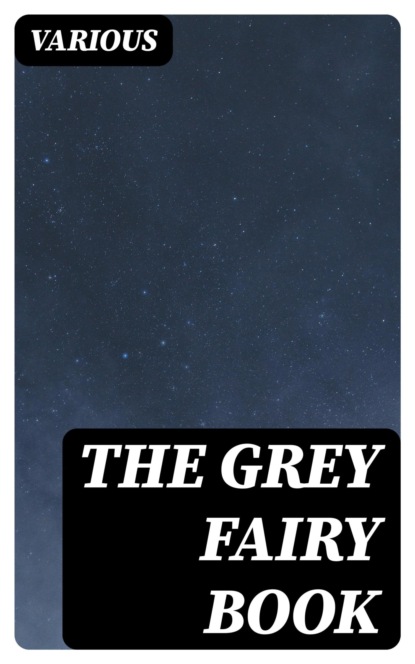 The Grey Fairy Book