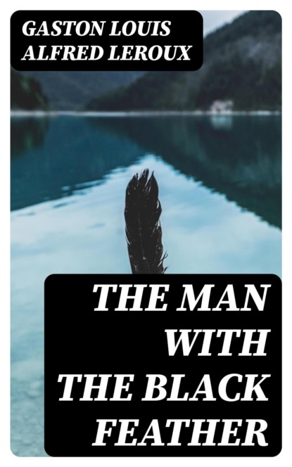The Man with the Black Feather