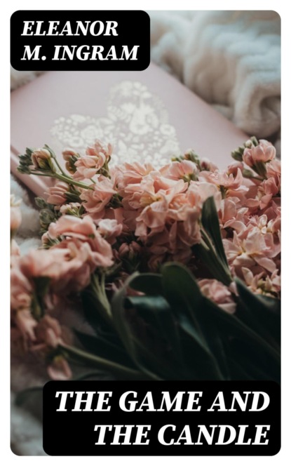 The Game and the Candle