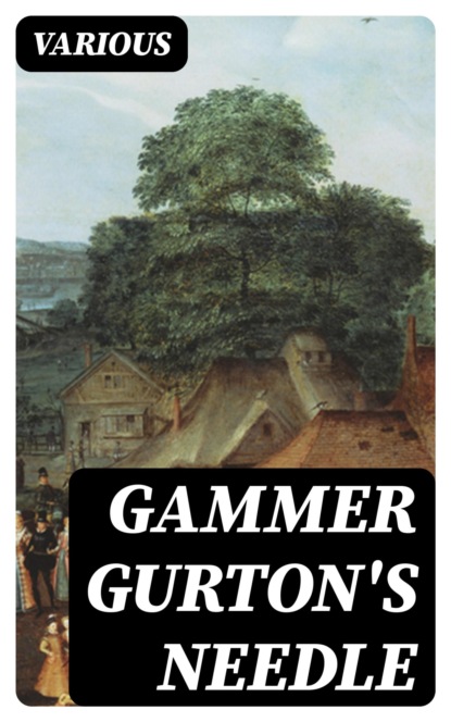 Gammer Gurton's Needle
