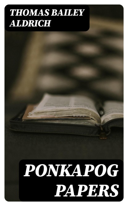 Ponkapog Papers