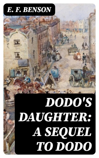 Dodo's Daughter: A Sequel to Dodo