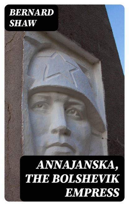 Annajanska, the Bolshevik Empress