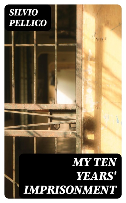 My Ten Years' Imprisonment