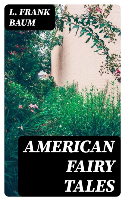 American Fairy Tales