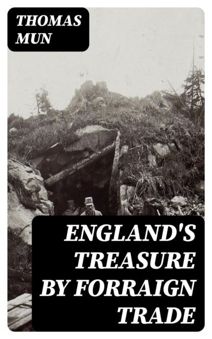 England's Treasure by Forraign Trade