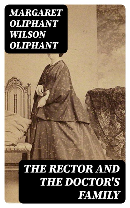 The Rector and The Doctor's Family