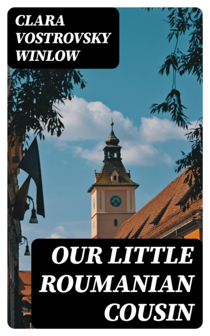 Our Little Roumanian Cousin