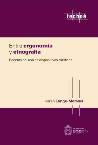 Entre ergonomía y etnografía. Bocetos del uso de dispositivos médicos