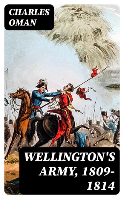 Wellington's Army, 1809-1814