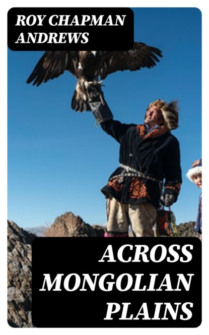 Across Mongolian Plains